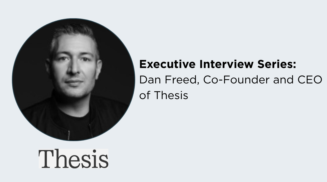 Executive Interview Series Dan Freed