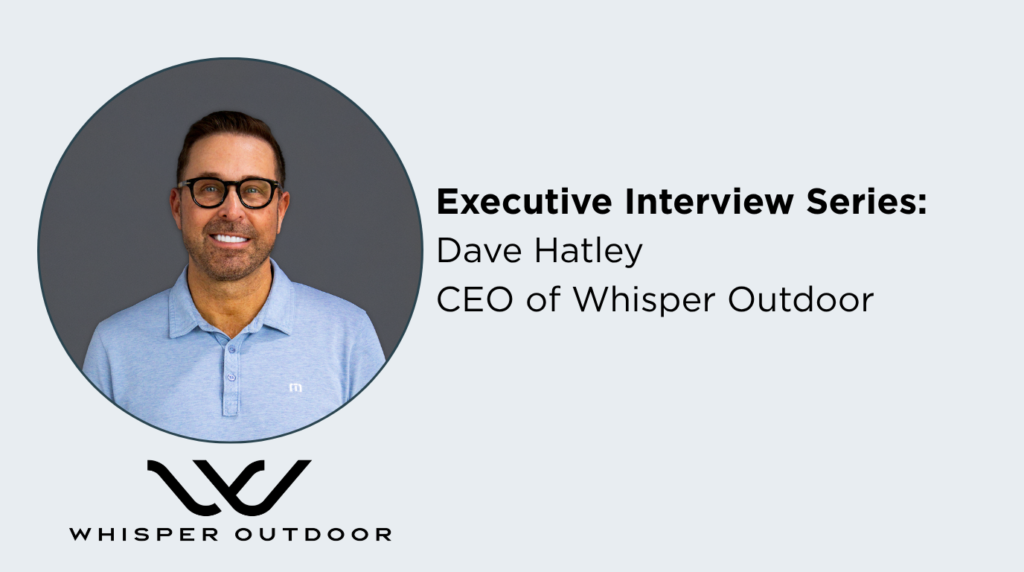 Executive Interview Series Dave Hatley (1)